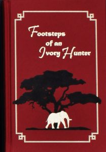 Footsteps of an Ivory Hunter