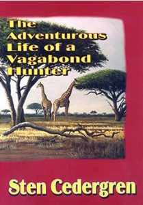 the adventurous life of a vagabond hunter